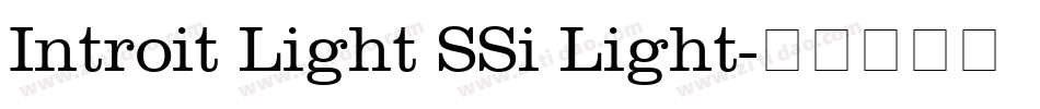 Introit Light SSi Light字体转换